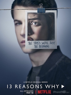 13 Lý Do Tại Sao (Phần 2) - 13 Reasons Why (Season 2) (2018)