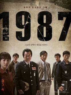 1987: Ngày Định Mệnh - 1987: When The Day Comes (2017)