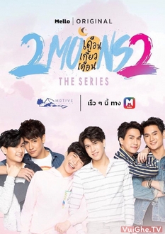 Hai Vầng Trăng (Phần 2) - 2 Moons 2 The Series (2019)