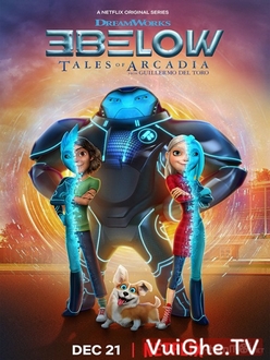 Bộ Ba Trời Giáng: Câu Chuyện Ở Arcadia (Phần 2) - 3 Below: Tales of Arcadia Season 2 (2019)