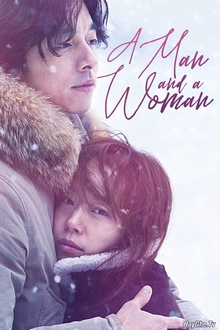 Cám Dỗ Tội Lỗi (Đàn Ông và Phụ Nữ) - A Man And A Woman (2016)