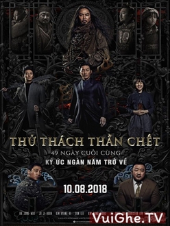 Thử Thách Thần Chết 2: 49 Ngày Cuối Cùng - Along With the Gods 2: The Last 49 Days (2018)