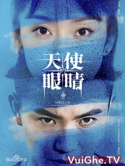 Đôi Mắt Thiên Sứ - Angel*s Eyes (2019)