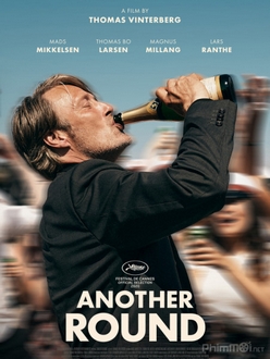 Thêm Một Chầu Nữa Nhé - Another Round (2020)