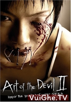 Chơi Ngãi 2 - Art Of The Devil 2 (2005)