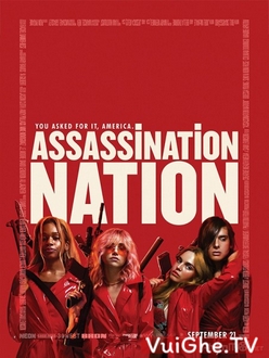 Quốc Gia Thảm Sát - Assassination Nation (2018)