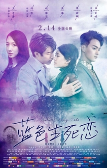 Lam Sắc Sinh Tử Luyến - Autumn Fairy Tale (2019)