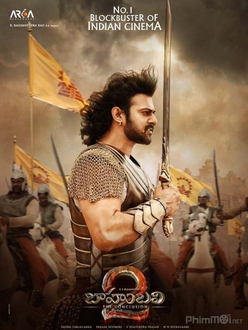 Sử thi Baahubali 2: Hồi kết Full HD VietSub (2017)