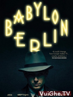 Babylon Thành Berlin (Phần 1)