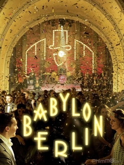 Babylon Thành Berlin (Phần 3) - Babylon Berlin (Season 3) (2017)