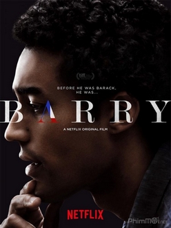 Thời trẻ của Obama - Barry (2016)