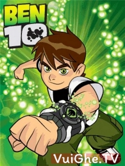 Ben 10 : Lực Lượng Ngoài Hành Tinh (Phần 1)