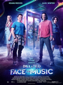 Bill & Ted Giải Cứu Thế Giới - Bill & Ted Face the Music (2020)