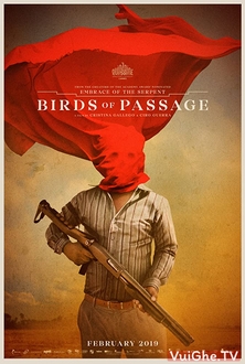 Cuộc Chiến Đẫm Máu - Birds Of Passage (2019)