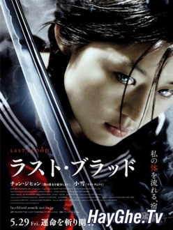 Ma Cà Rồng Cuối Cùng - Blood: The Last Vampire (2009)