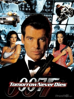 Điệp Viên 007: Ngày Mai Không Lụi Tàn - Bond 18: Tomorrow Never Dies (1997)