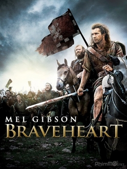 Trái Tim Dũng Cảm - Braveheart (1995)