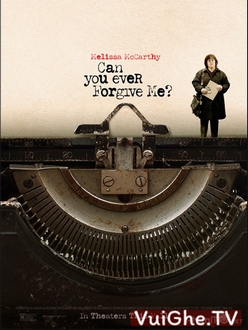 Kẻ Giả Mạo - Can You Ever Forgive Me? (2018)