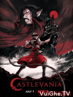 Lâu Đài Ma Cà Rồng (Phần 1) - Castlevania (Season 1) (2017)