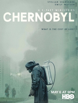 Thảm Họa Hạt Nhân (Phần 1) - Chernobyl (Season 1) (2019)