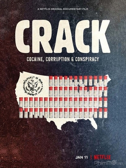 Crack: Cocaine, Tham Nhũng & Âm Mưu