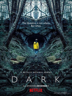 Đêm lặng (Phần 1) - Dark (Season 1) (2017)