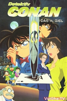 Detective Conan Movie 2 | Thám Tử Lừng Danh Conan: Mục Tiêu Thứ 14 - Case Closed Movie: The Fourteenth Target | Meitantei Conan: Jyuuyonbanme no Target (1998)