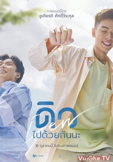 Dew - Đi Cùng Nhau Nhé Full HD VietSub - Dew The Movie (2019)