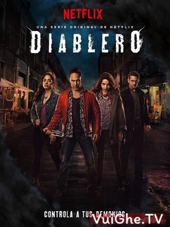 Hội Săn Quỷ (Phần 1) - Diablero (Season 1) (2018)