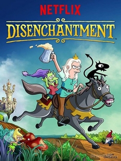 Tỉnh Mộng (Phần 1) - Disenchantment (Season 1) (2018)