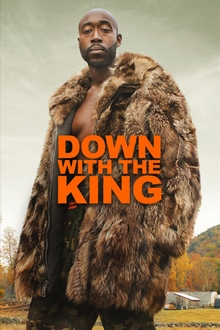 Từ Bỏ Hào Quang - Down With The King (2021)