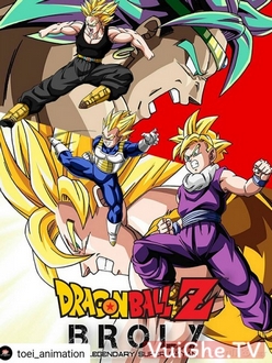 Bảy Viên Ngọc Rồng Z: Broly - Siêu Saiyan Huyền Thoại