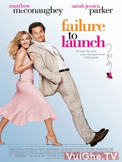 Hội Chứng Sợ Lấy Vợ - Failure to Launch (2006)