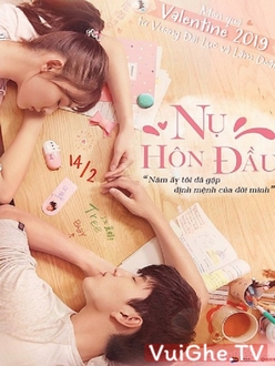 Nụ Hôn Đầu Full HD VietSub + Thuyết Minh - Fall In Love At First Kiss (2019)