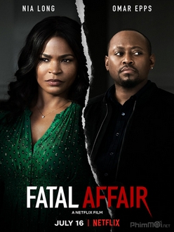 Mối Quan Hệ Tai Họa - Fatal Affair (2020)