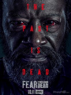 Xác Sống Đáng Sợ (Phần 6) - Fear the Walking Dead (Season 6) (2020)