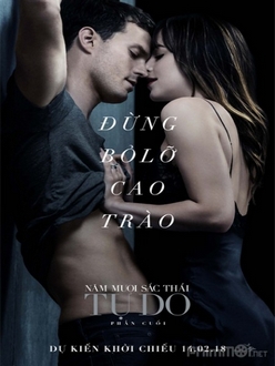 Năm Mươi Sắc Thái 3: Tự Do - Fifty Shades Freed (2018)