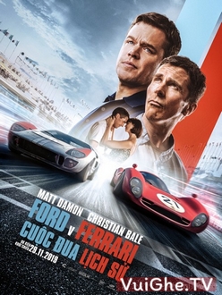 Cuộc Đua Lịch Sử - Ford v Ferrari (2019)