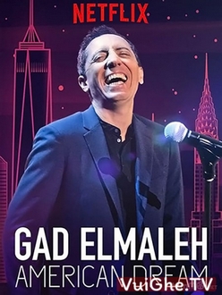 Gad Elmaleh: Giấc Mơ Mỹ Full HD VietSub (2018)