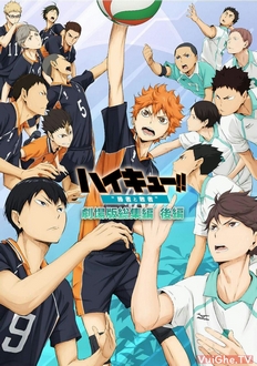 Vua Bóng Chuyền 2: Người Chiến Thắng và Kẻ Thua Cuộc - Gekijō-ban Haikyu!! Shōsha to Haisha (2015)