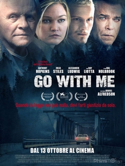 Con Đường Tăm Tối - Go with Me / Blackway (2016)