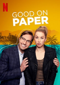 Chàng Lý Tưởng, Trên Lý Thuyết - Good On Paper (2021)