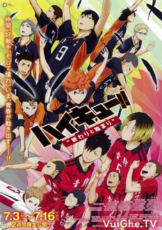 Vua Bóng Chuyền: Kết Thúc và Bắt Đầu - Haikyuu!! Movie 1: Owari to Hajimari (2015)