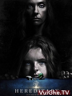 Di Truyền - Hereditary (2018)