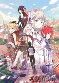 Re:Zero − Bắt Đầu Lại ở Thế Giới Khác (Phần 1) - Re:Zero Kara Hajimeru Isekai Seikatsu (Ss1) (2016)