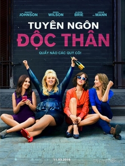 Tuyên Ngôn Độc Thân - How to Be Single (2016)