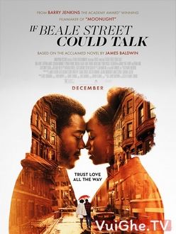 Nếu Phố Beale Biết Nói - If Beale Street Could Talk (2018)