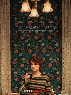 Có Chăng Nên Chấm Dứt - I*m Thinking of Ending Things (2020)