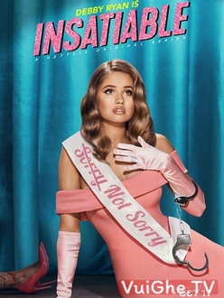 Vô Độ (Phần 2) - Insatiable (Season 2) (2018)