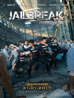 Kẻ vượt ngục - Jailbreak (2017)